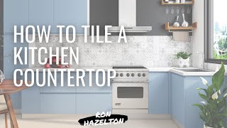 How to Tile a Kitchen Countertop [upl. by Richy]