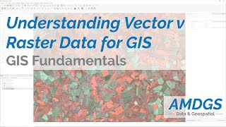 Understanding Vector vs Raster data for GIS [upl. by Rdnaskela]