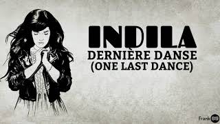 Indila  Dernière Danse One Last Dance French amp English 🎵 Lyrics [upl. by Friend]