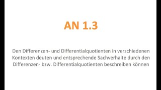 AN 13  Differenzen und Differentialquotient im Kontext [upl. by Erastatus860]