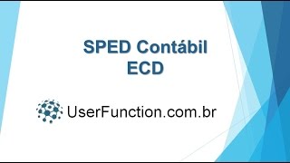 Escrituração Contábil Digital  ECD  SPED Contábil [upl. by Alexina123]