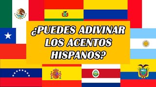 ¿PUEDES ADIVINAR LOS ACENTOS HISPANOS 🇦🇷🇨🇱🇨🇴🇪🇸🇪🇨🇵🇭🇲🇽🇵🇪🇻🇪 [upl. by Handal]