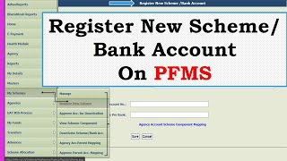 New Scheme or Bank Account registration on PFMS in an agency [upl. by Hollington]