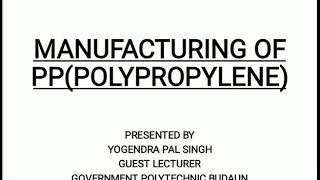 Manufacturing process of PPpolypropylene [upl. by Aleira]