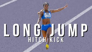 Long Jump Tips  Hitch Kick [upl. by Hoseia]