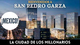 San Pedro Garza García ¿La Ciudad Mas Rica de Latinoamérica [upl. by Airam]