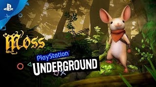 Moss  PS VR Gameplay  PlayStation Underground [upl. by Sirdna623]