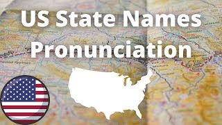 US State Names Pronunciation  American Accent [upl. by Delogu891]