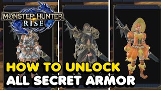 How To Unlock All 11 Secret Armor Sets In Monster Hunter Rise [upl. by Dreyer880]