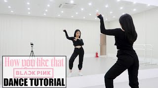 BLACKPINK  How You Like That  Lisa Rhee Dance Tutorial [upl. by Aguie748]