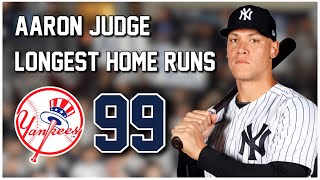 The 10 Longest Home Runs of Aaron Judges Career [upl. by Inilahs383]