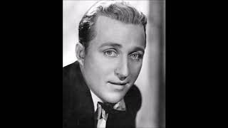 Bing Crosby  I Love You Truly [upl. by Ylrebma]