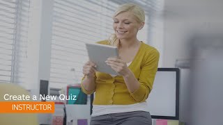 Quizzes  Create a New Quiz  Instructor [upl. by Eslek]