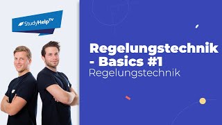 Grundlagen Regelungstechnik 1 Technische Mechanik StudyHelp [upl. by Konstance]