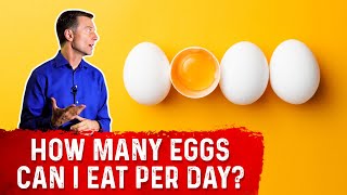 How Many Eggs Can I Eat a Day – Dr Berg [upl. by Nnaeinahpets224]