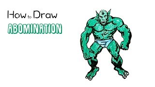 How to Draw The Abomination [upl. by Navonoj268]