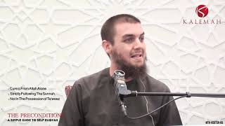 The Preconditions 5  A Simple Guide to Self Ruqyah  Muhammad Tim Humble [upl. by Emmeline172]