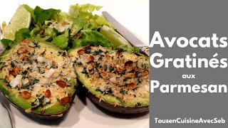 AVOCATS GRATINÉS au PARMESAN Tous en cuisine avec Seb [upl. by Babbie]