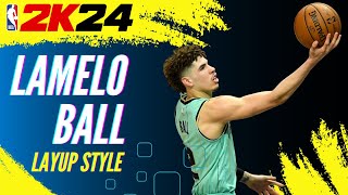 NBA 2k24  LaMelo Ball Layup Style Highlights [upl. by Fletcher]