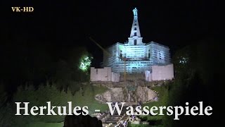 Herkules  Kassel Wasserspiele Bergpark Wilhelmshöhe beleuchtet [upl. by Arbed]