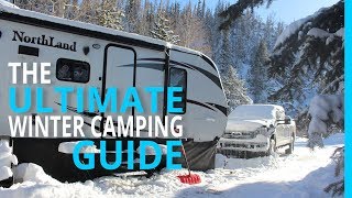 WINTER RV CAMPING THE ULTIMATE HOW TO GUIDE [upl. by Muryh]