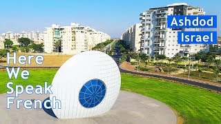 FRENCH neighborhood in ASHDOD Israel [upl. by Cannell]