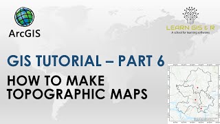 GIS Tutorial  Part 6  How to create topographic base maps  Study area mapping  ArcGIS Tutorials [upl. by Araem]