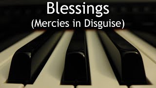 Blessings Mercies in Disguise  piano instrumental cover with lyrics [upl. by Filomena242]