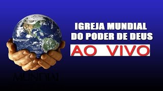 Igreja Mundial ao vivo agora [upl. by Nonnerb]