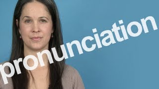 How to Pronounce PRONUNCIATION in American English [upl. by Caton]