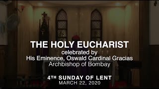 The Holy Eucharist celebrated by His Eminence Oswald Cardinal Gracias Archbishop of Bombay [upl. by Aetnuahs]