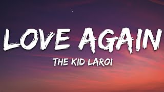 The Kid LAROI  Love Again Lyrics [upl. by Bertina]