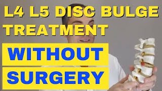 L4 L5 Disc Bulge Treatment Without Surgery How To Relieve L4 L5 Back Pain  Dr Walter Salubro [upl. by Letnuahc]