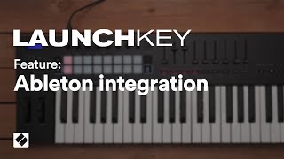 Launchkey MK3  Ableton Live Integration  Novation [upl. by Tommie]