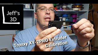 Tronxy XY 2Pro Extruder Calibration [upl. by Irab]