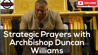 strategic prayers with Archbishop Duncan Williams [upl. by Assile]