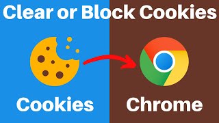 How To Clear Or Block Cookies in Google Chrome [upl. by Oliviero583]