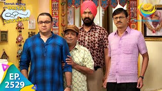 Taarak Mehta Ka Ooltah Chashmah  Episode 2529  Full Episode [upl. by Eiral]