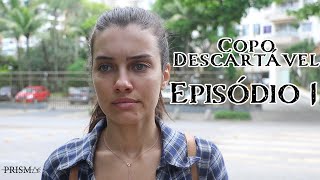 Websérie Copo Descartável  S01E01 Subtitles [upl. by Airec]