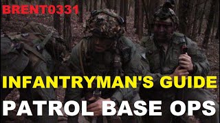 INFANTRYMANS GUIDE Patrol Base Operations [upl. by Trudey]