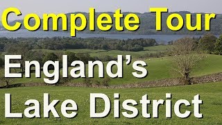 Lake District The Complete Tour England [upl. by Kerril]