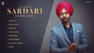 SARDARI  SATBIR AUJLA  Full Song  Deep Jandu  Punjabi Song 2019  GKDIGITAL  Geet MP3 [upl. by Icken]