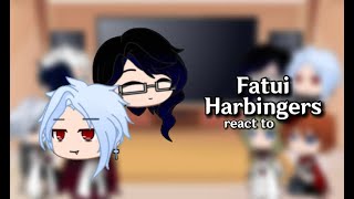 Fatui Harbingers react to  Genshin Impact [upl. by Eillom]