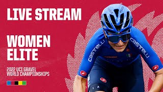 LIVE ​ Women Elite Race  2022 UCI Gravel World Championships [upl. by Oina]