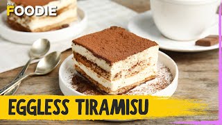 Eggless Tiramisu Recipe  Easy Italian Tiramisu  The Foodie [upl. by Ellwood994]