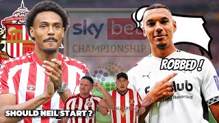 Sunderland vs Derby Should Neil Start [upl. by Elaweda]