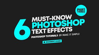 Photoshop Tutorial 6 Simple Text effects for Beginners Part 3 [upl. by Edyaj475]