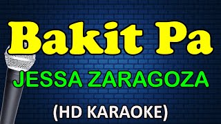 BAKIT PA  Jessa Zaragoza HD Karaoke [upl. by Nabila]