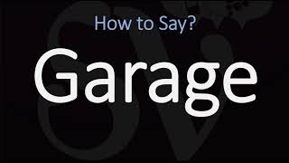 How to Pronounce Garage  British Vs American English Pronunciation [upl. by Kunz]