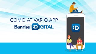 Saiba como instalar e ativar o app Banrisul Digital [upl. by Wolk192]